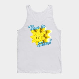 Time To Shine! Tank Top